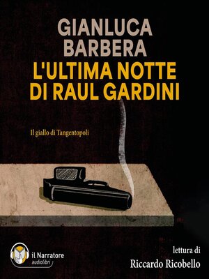 cover image of L'ultima notte di Raul Gardini